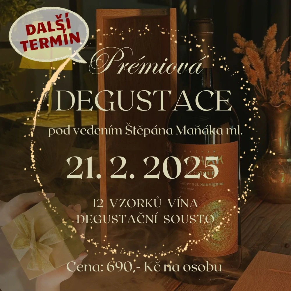 Prémiová DEGUSTACE ve vinařství Štěpán Maňák 21.02.2025